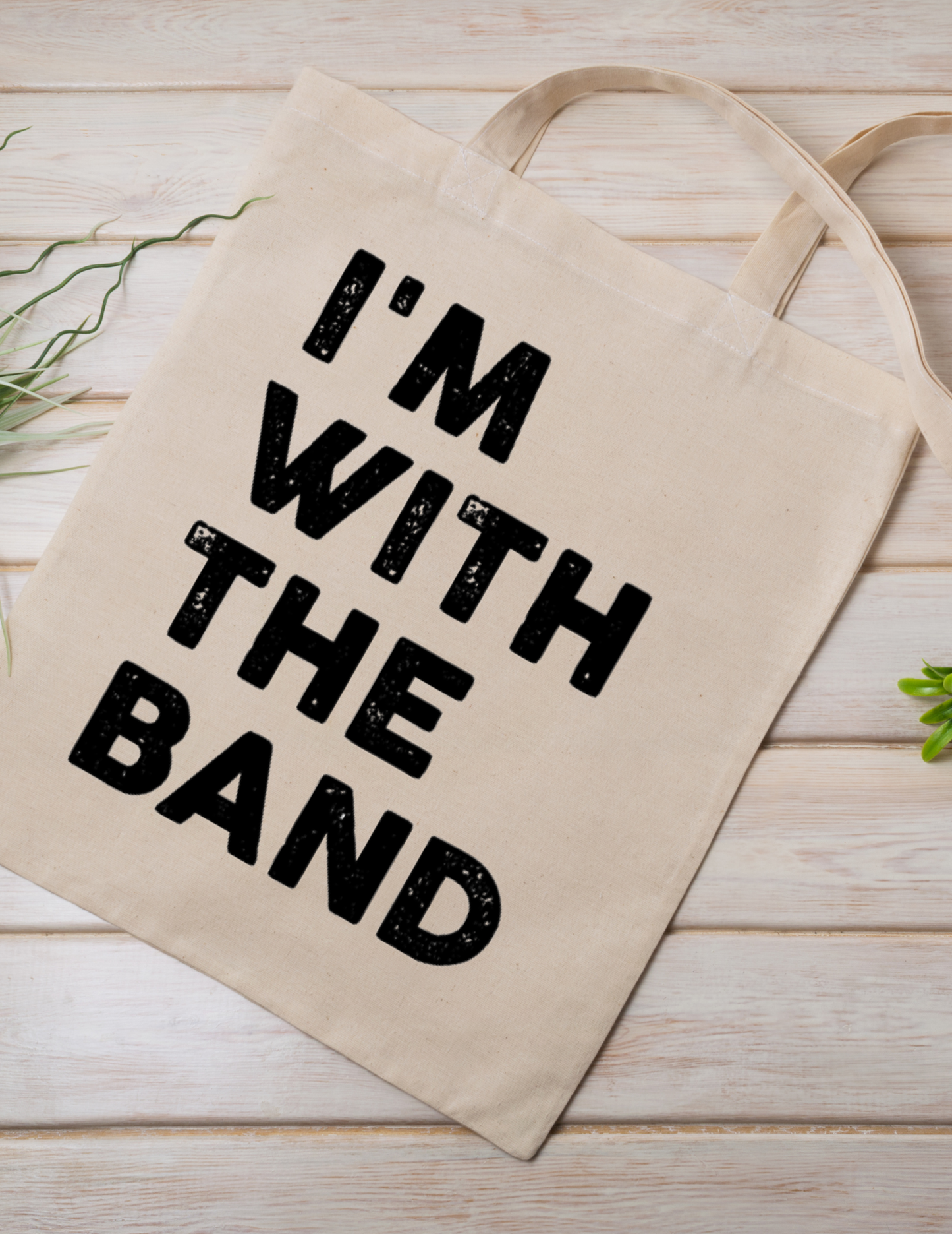 I'm With The Band Tote
