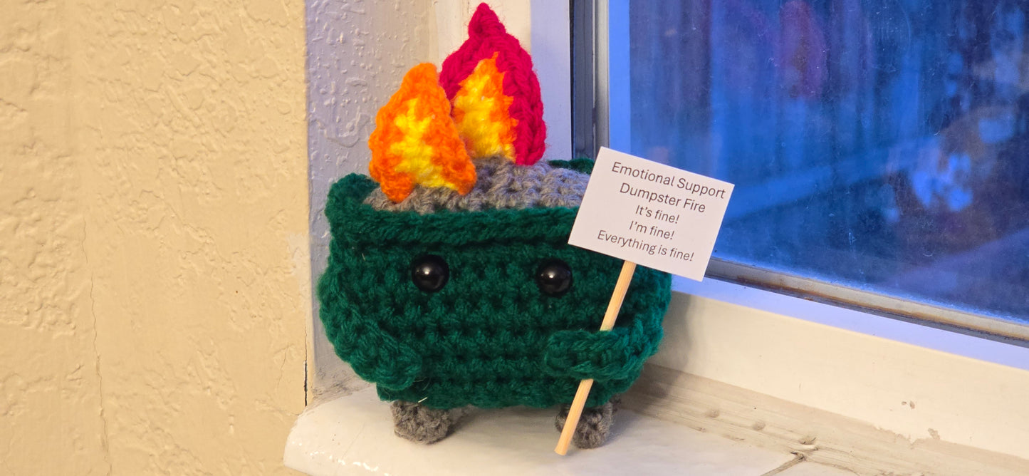 Emotional Supposrt Dumpster Fire