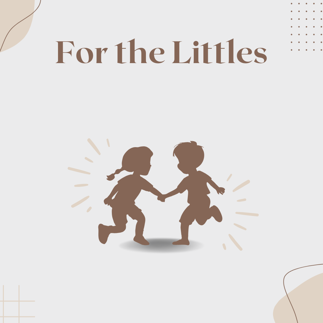 For the Littles